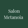 Salon Metanoia