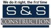 S & S Construction