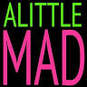 A LITTLE MAD shop