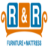 R & R Furniture + Mattress OUTLET