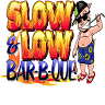 Slow & Low Bar-B-Que