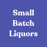 Small Batch Liquors