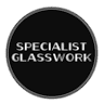 Specialist Glasswork