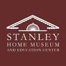 Stanley Home Museum and Education Center