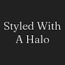 Styled With A Halo