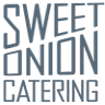 Sweet Onion Catering