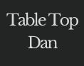 Table Top Dan - Suwanee, GA