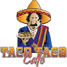 Taco Taco Cafe