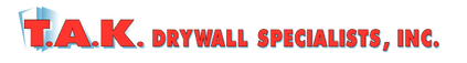T.A.K. Drywall Specialists, Inc. And Painting