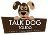 Talk Dog Toledo Dog Training