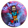The Bucket and I
