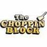 The Choppin' Block
