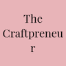 The Craftpreneur