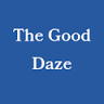 The Good Daze