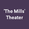 Mills Theater
