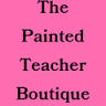 The Painted Teacher Boutique
