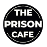 The Prison Cafe