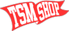 The TSM Shop