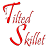 The Tilted Skillet