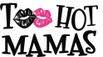 Too Hot Mamas