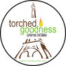 Torched Goodness