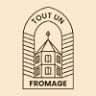 tout un fromage