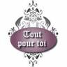 Tout Pour Toi