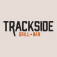 Trackside Grill & Bar