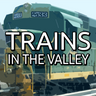 Trains in the Valley