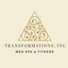 Transformations, Inc. Med Spa and Fitness