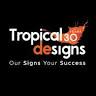 Tropical designs