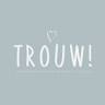 Trouw! Bruidsmode