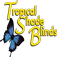 Tropical Shade Blinds