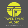 Twenty/20 Audio Mastering