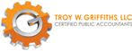 Troy W. Griffiths, LLC Certified Public Accountants