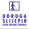 UDRUGA SLIJEPIH LIČKO- SENJSKE ŽUPANIJE