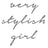 Very Stylish Girl