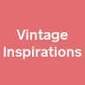 Vintage Inspirations