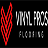 Vinyl Pros Flooring