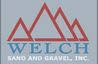 Welch Sand & Gravel, Inc.