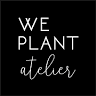 WE PLANT atelier