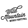Wild Mountain Music Festival