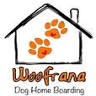 Woofrana Dog Home Boarding