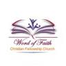 Word Of Faith Christian Fellowship