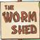 The Worm Shed