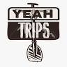 Yeah Trips