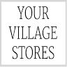 Your Village Stores