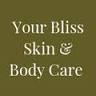 Your Bliss Skin & Body Care