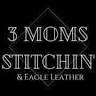 3 Moms Stitchin