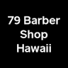 79 Barber Shop Hawaii